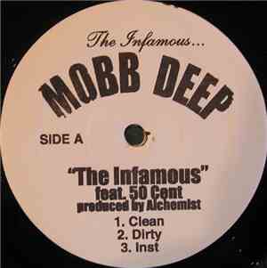 Mobb Deep Feat. 50 Cent - The Infamous / If U A Shooter