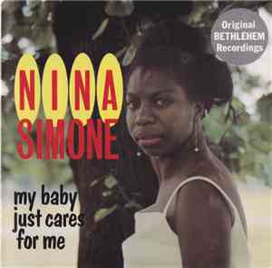 Nina Simone - My Baby Just Cares For Me