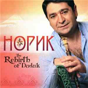 Норик - The Rebirth Of Duduk