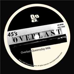 Overlast / Indian Askin - Queensday Milk