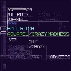 Paul Ritch - Aquarel / Crazy Madness