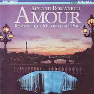 Roland Romanelli - Amour