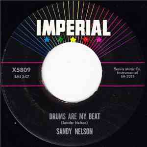 Sandy Nelson - Drums Are My Beat / The Birth Of The Beat