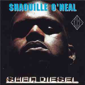 Shaquille O'Neal - Shaq Diesel