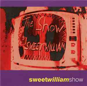 Sweet William - Show