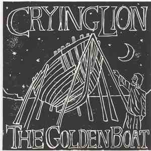 The Crying Lion - The Golden Boat