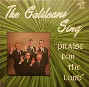 The Galilean Quartet - Praise For The Lord