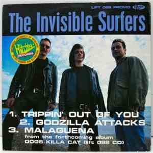 The Invisible Surfers - Trippin' Out Of You
