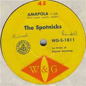 The Spotnicks - Amapola / Anna