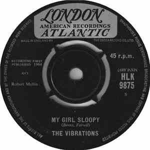 The Vibrations - My Girl Sloopy / Daddy Woo-Woo