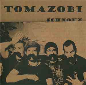 Tomazobi - Schnouz