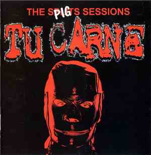 Tu Carne - The Pig (Splits) Sessions