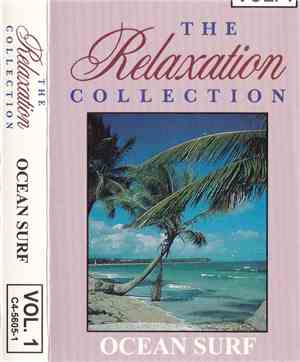 Unknown Artist - Relaxation Collection Ocean Surf Volume 1