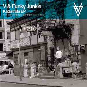 V & Funky Junkie  - Katastrofa EP