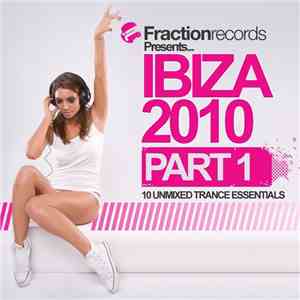 Various - Fraction Records Presents... Ibiza 2010 - Part 1