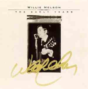 Willie Nelson - The Early Years