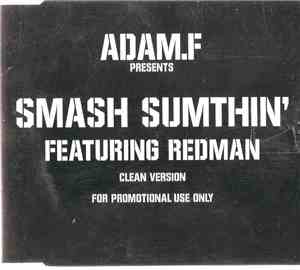 Adam F Featuring Redman - Smash Sumthin