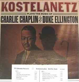 André Kostelanetz - Plays The Music Of Charlie Chaplin And Duke Ellington