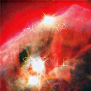 Austra - Sparkle