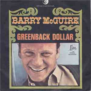 Barry McGuire - Greenback Dollar