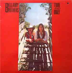 Bellamy Brothers - The Two And Only