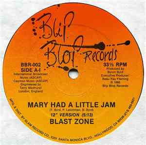 Blast Zone - Mary Had A Little Jam