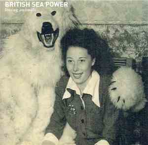 British Sea Power - Loving Animals