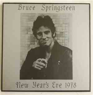 Bruce Springsteen, The E-Street Band - New Year's Eve 1978