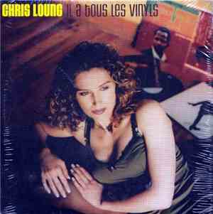 Chris Loung - Il A Tous Les Vinyls
