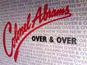 Colonel Abrams - Over And Over