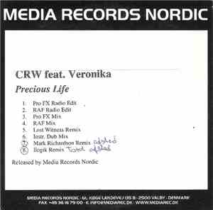 CRW Feat. Veronika - Precious Life