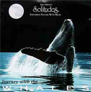 Dan Gibson - Journey With The Whales