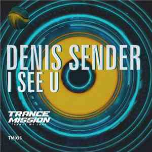Denis Sender - I See U