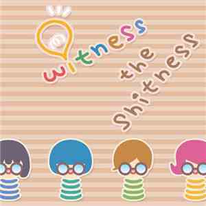 Down I Go - Witness The Shitness