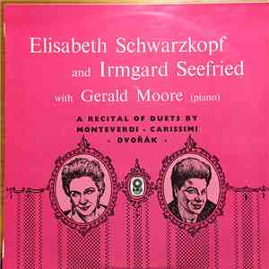 Elisabeth Schwarzkopf, Irmgard Seefried, Gerald Moore - Elisabeth Schwarzko ...