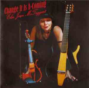 Elsa Jean McTaggart - Change It Is A-Coming