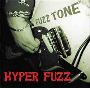 Fuzz Tone - Hyper Fuzz