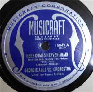 Georgie Auld And His Orchestra - Here Comes Heaven Again / Air Mail Special