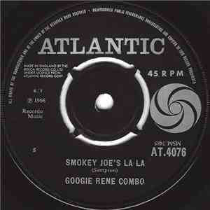 Googie Rene Combo - Smokey Joe's La La / Needing You