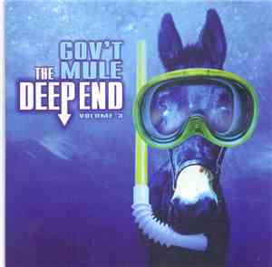 Gov't Mule - The Deep End Volume 3 Hidden Treasures