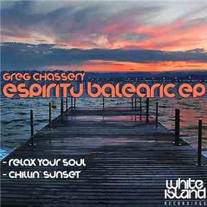 Greg Chassery - Espiritu Balearic EP