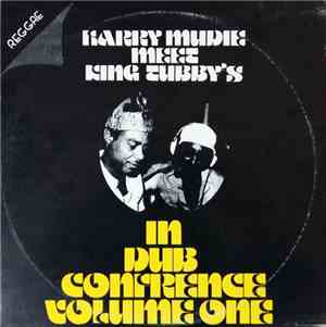 Harry Mudie Meets King Tubby's - In Dub Conference Volume One