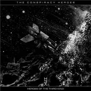 Heroes of the third Kind - The Conspiracy Heroes