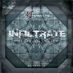 Infiltrate  - Precision / Glide