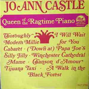 Jo Ann Castle - Queen Of The Ragtime Piano