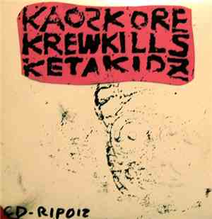 Kaozkore - Krewkills Ketakidz
