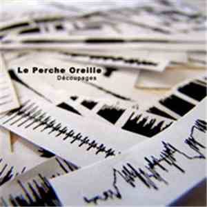 Le Perche Oreille - Decoupages