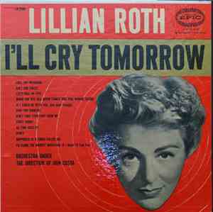 Lillian Roth - I'll Cry Tomorrow