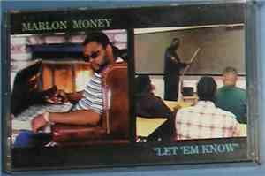 Marlon Money - Let 'Em Know