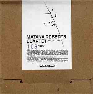 Matana Roberts Quartet - The Calling